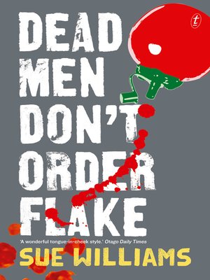 cover image of Dead Men Don't Order Flake: a Rusty Bore Mystery